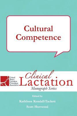 Cultural Competence by Kathleen Kendall-Tackett