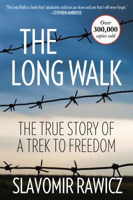 The Long Walk: The True Story Of A Trek To Freedom by Slavomir Rawicz