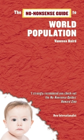 The No-Nonsense Guide to World Population by Vanessa Baird