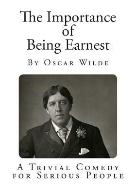 The Importance of Being Earnest by Oscar Wilde