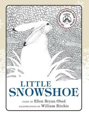 Little Snowshoe by Ellen Bryan Obed