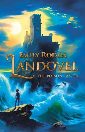 Landovel: The Poison Taster by Emily Rodda