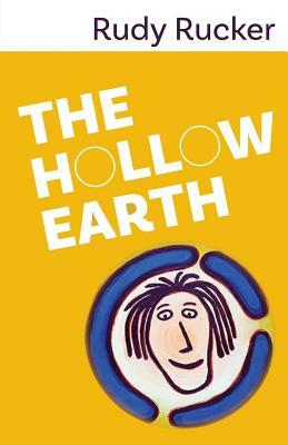 The Hollow Earth by Rudy Rucker