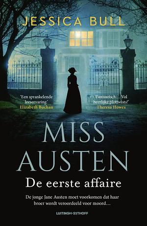 Miss Austen: De eerste affaire by Jessica Bull