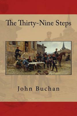 The Thirty-nine Steps by John Buchan