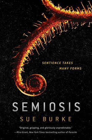 Semiosis by Sue Burke