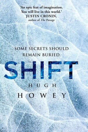 The Shift Omnibus by Hugh Howey