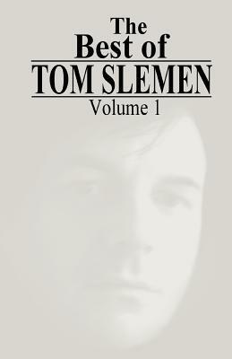 The Best of Tom Slemen by Tom Slemen