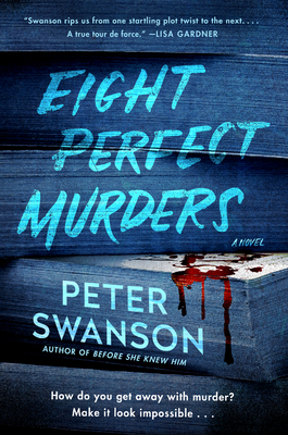 Eight Perfect Murders by Peter Swanson