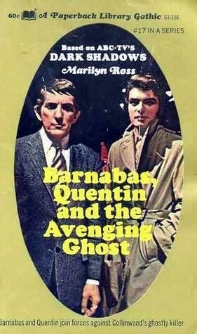 Barnabas, Quentin and the Avenging Ghost by Marilyn Ross