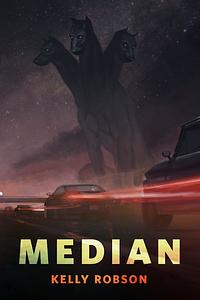 Median by Kelly Robson