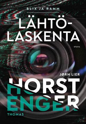 Lähtölaskenta by Jørn Lier Horst, Thomas Enger