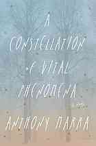 A Constellation of Vital Phenomena by Anthony Marra