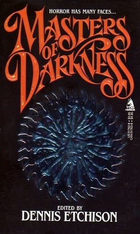 Masters of Darkness by Dennis Etchison
