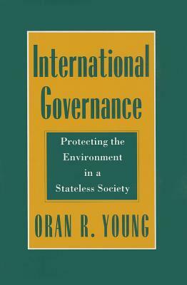 International Governance by Oran Young