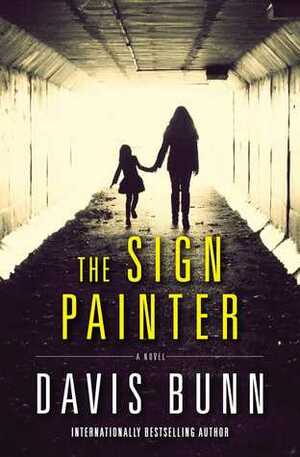 The Sign Painter by Davis Bunn