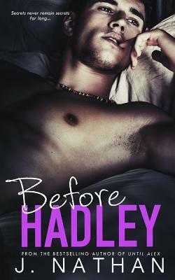 Before Hadley by J. Nathan