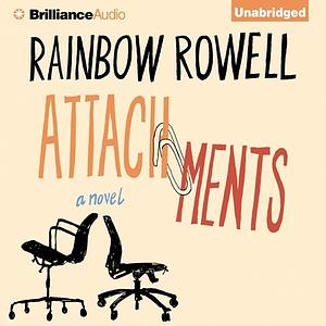 Attachments by Rainbow Rowell