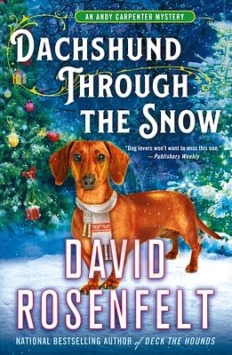 Dachshund Through the Snow by David Rosenfelt