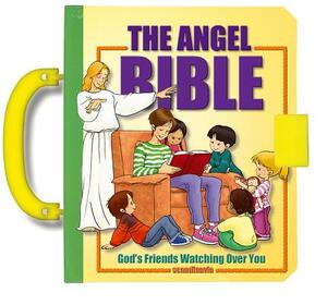 The Angel Bible: God's Friends Watching Over You by Cecile Olesen