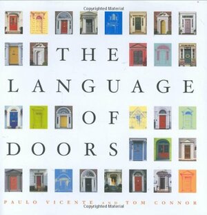 The Language of Doors by Paulo Vicente, Tom Connor