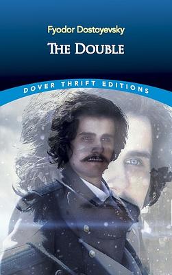 The Double by Fyodor Dostoevsky