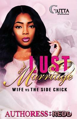 LUST & Marriage: A Stand Alone Novel by Redd