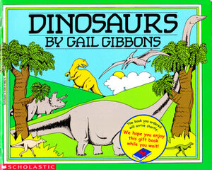 Dinosaurs by Gail Gibbons