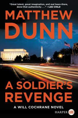 A Soldier's Revenge by Matthew Dunn