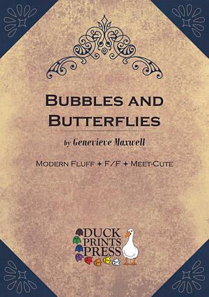 Bubbles and Butterflies by Genevieve Maxwell