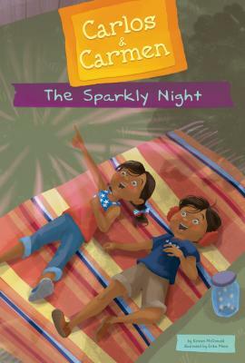 The Sparkly Night by Kirsten McDonald