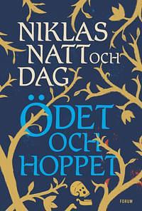 Ödet och hoppet by Niklas Natt och Dag