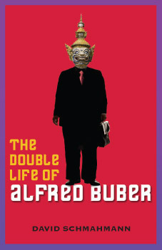 The Double Life of Alfred Buber by David Schmahmann