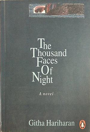 The Thousand Faces of Night by Githa Hariharan