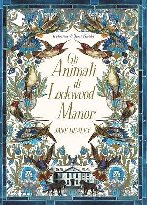 Gli animali di Lockwood Manor by Jane Healey