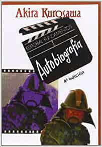 Autobiografia by Akira Kurosawa