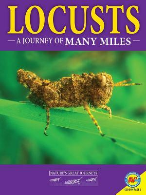 Locusts: A Journey of Many Miles by L. E. Carmichael