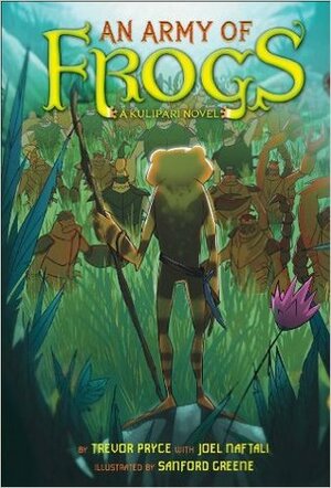 An Army of Frogs by Trevor Pryce, Sanford Greene