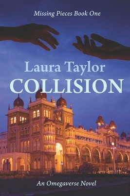 Collision by Laura Taylor