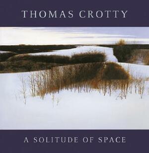 Thomas Crotty by Francine Miller, Arnold Skolnick
