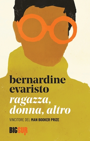 Ragazza, donna, altro by Bernardine Evaristo