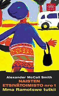 Naisten etsivätoimisto nro 1 by Alexander McCall Smith