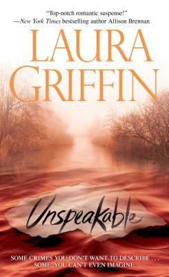 Unspeakable by Laura Griffin