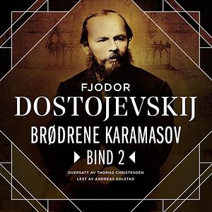 Brødrene Karamasov - Bind 2 by Fyodor Dostoevsky