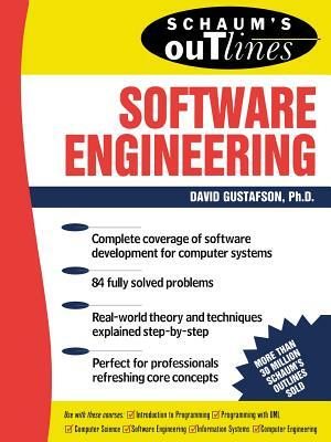 Schaum's Outline of Software Engineering by David Gustafson