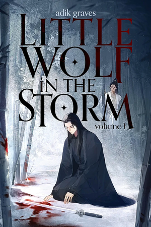 Little Wolf in the Storm by Adik Graves