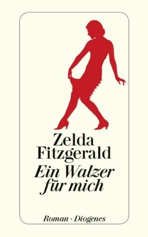 Ein Walzer für mich by Pociao, Zelda Fitzgerald