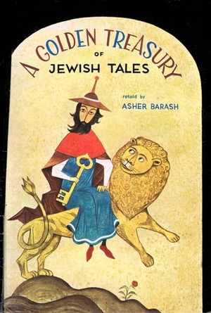 golden treasury of Jewish tales by Asher Barash