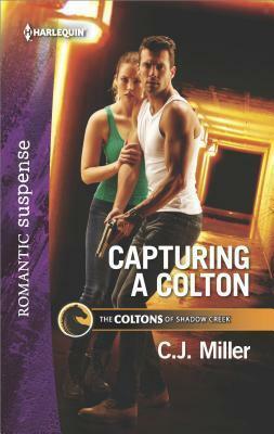 Capturing a Colton by C.J. Miller