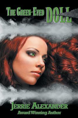 The Green-Eyed Doll by Jerrie Alexander